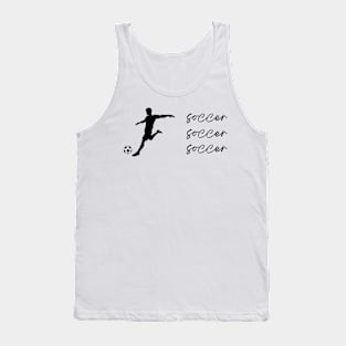 Soccer Soccer Soccer Man Tank Top